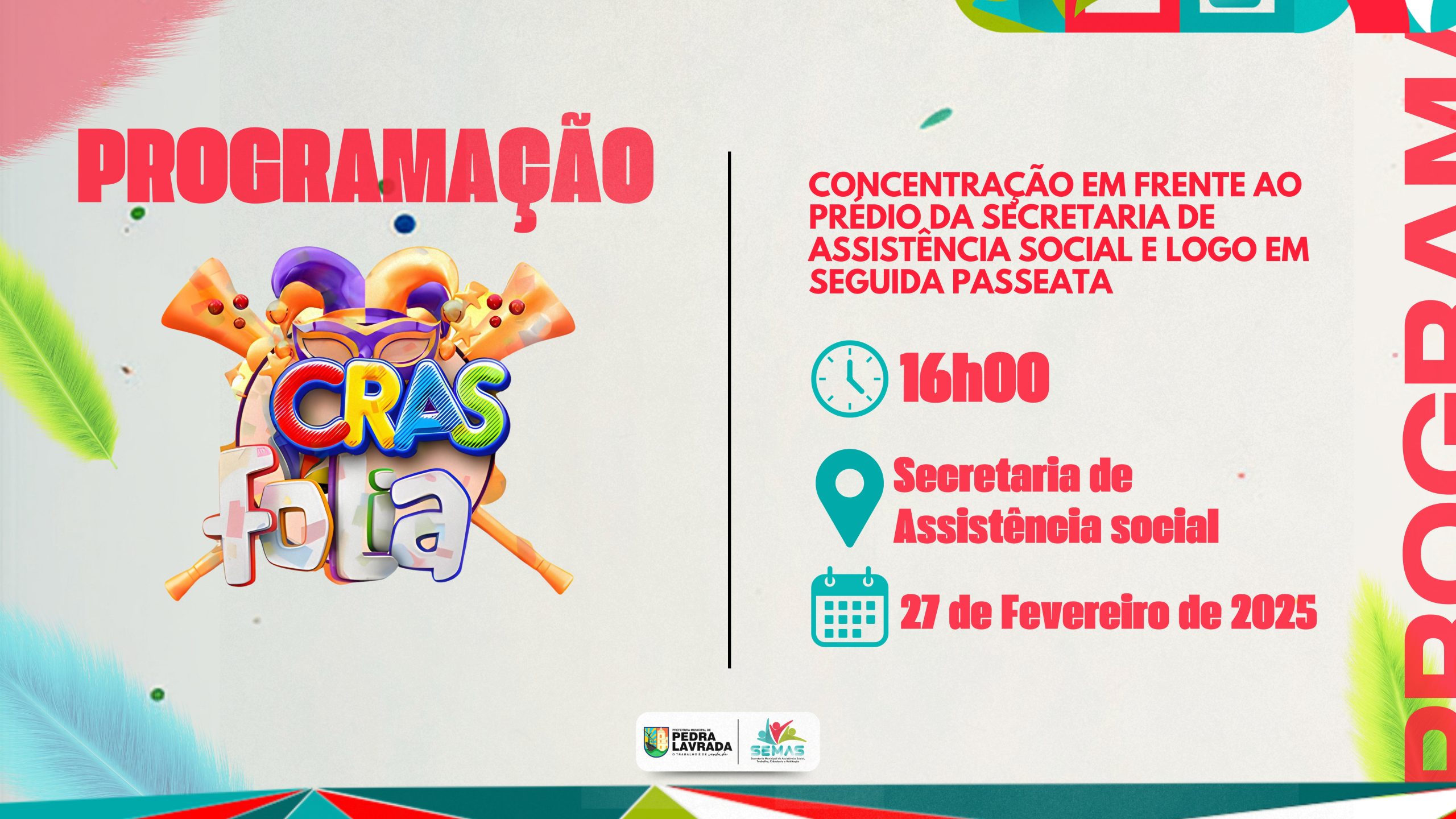 Secretaria de Assistência Social de Pedra Lavrada promove o CRAS FOLIA 2025