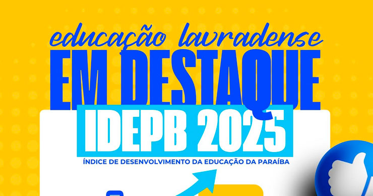 Pedra Lavrada registra crescimento nos indicadores do IDEPB 2025 e amplia desempenho da rede municipal de ensino