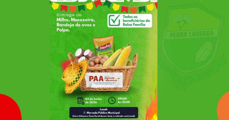Pedra Lavrada realizará entrega de alimentos do PAA para beneficiários do Bolsa Família